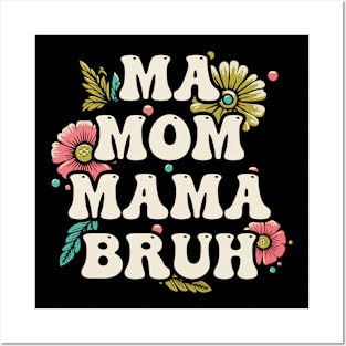 Ma, Mom, Mama, Bruh - 70s Vintage style Posters and Art